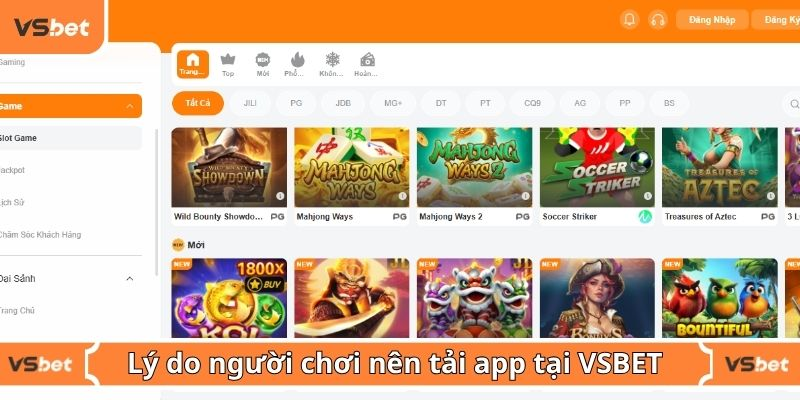Các lý do nên tải app vsbet để trải nghiệm cá cược tối ưu