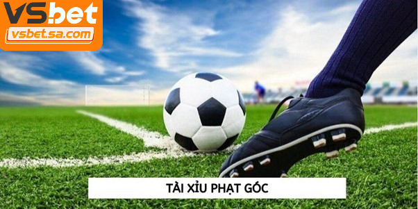 Tài xỉu phạt góc là kèo dễ đọc thế trận và ít phụ thuộc may rủi