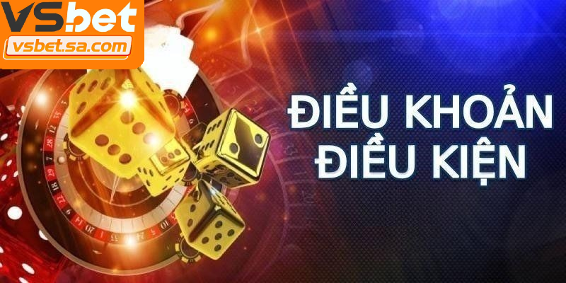 Nắm rõ điều khoản và điều kiện vsbet để cá cược an toàn và không gặp rủi ro